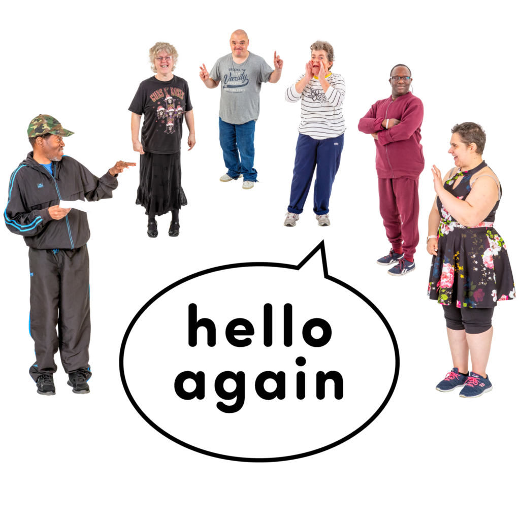 A group of people standing around the words Hello again